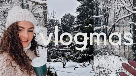 Spend A Snow Day With Me ️ ⛄️ Weekend Trip Vlog Vlogmas 2023 Part Two