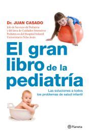 El Gran Libro De La Pediatria Juan Casado Flores