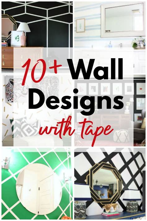 The Top Ten Wall Designs With Tape On Them Are Featured In This Collage