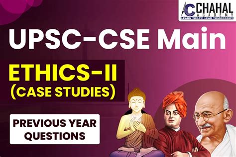 Upsc Mains Ethics Ii Pyq Of Ethics Ii Practice Ethics Ii Questions For