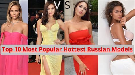 Top 10 Most Popular Hottest Russian Models YouTube