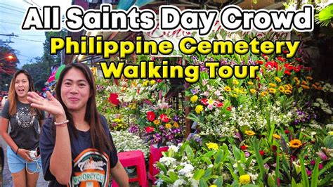 Philippines All Saints Day Walking Tour Cemetery Crowd Visiting Their