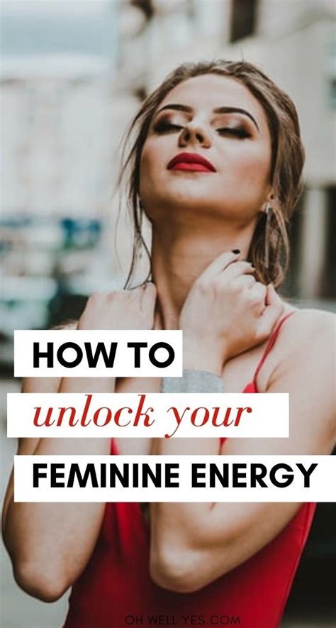 How To Tap Into Your Feminine Energy And Awaken Your Inner Goddess