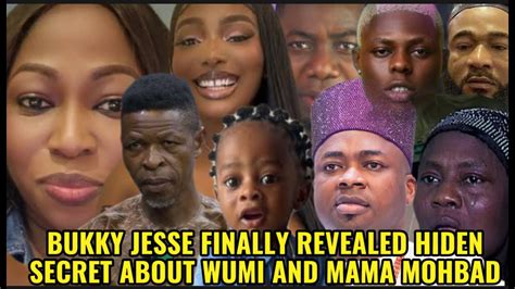 HAA BUKKY JESSE FINALLY REVEALED HIDEN SECRET ABOUT WUMI AND MAMA