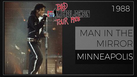 Michael Jackson Man In The Mirror Live Bad Tour Minneapolis 1988 50fps Youtube