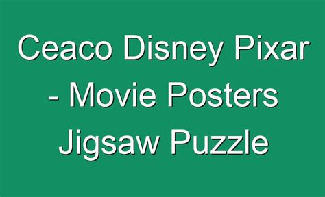 Ceaco Disney Pixar Movie Posters Jigsaw Puzzle December 2022