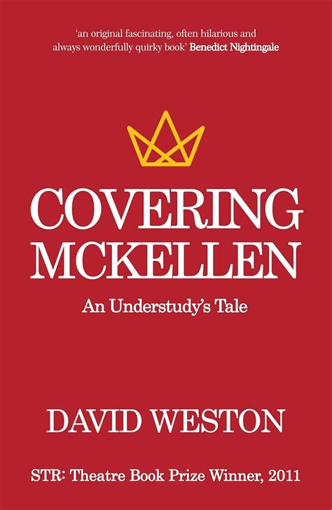 Covering Mckellen An Understudy S Tale Oberon Books Weston David