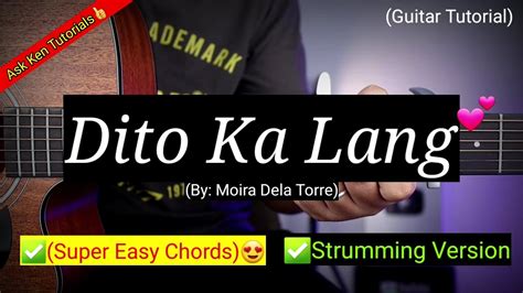 Dito Ka Lang Moira Easy Chords😍 Strumming Version Youtube