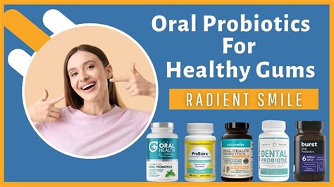 Best Oral Probiotic For Gum Disease Healthy Gums And A Radiant Smile