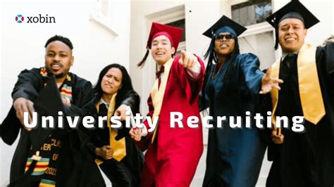 How To Launch A University Recruiting Strategy Xobin