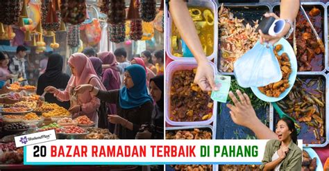 Bazar Ramadan Terbaik Di Pahang Terkini