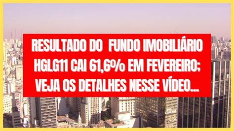 O FUNDO IMOBILIÁRIO HGLG11 ANUNCIOU SEU RELATÓRIO GERENCIAL DO MÊS DE