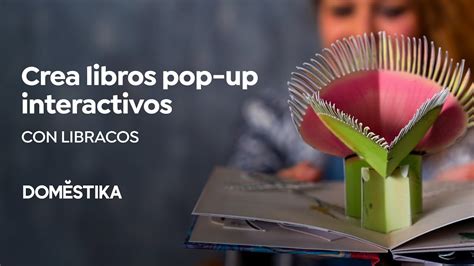 CURSO ONLINE Libros Pop Up Interactivos Crea Mundos De Papel De