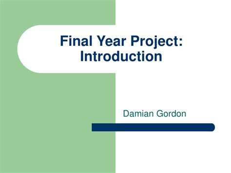 Ppt Final Year Project Introduction Powerpoint Presentation Free Download Id9416411