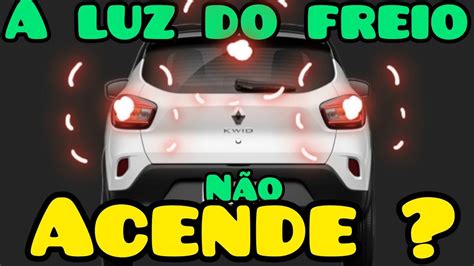 Luz Do Freio N O Acende Commarciomenezes Youtube