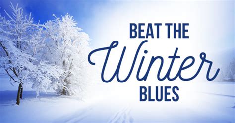 Ways To Beat The Winter Blues Hubpages