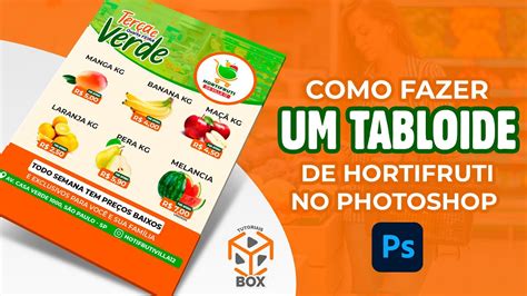 COMO CRIAR UM TABLOIDE PARA HORTIFRUTI DO ZERO NO PHOTOSHOP YouTube