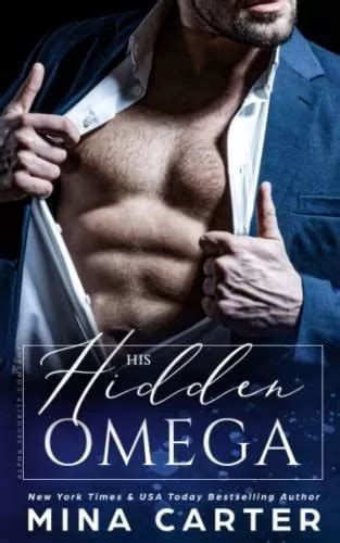 His Hidden Omega An Omegaverse Romance Alpha De Carter Mina