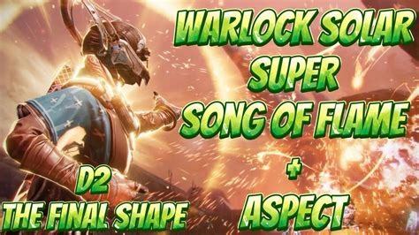 New Final Shape Song Of Flame Warlock The Final Shape Youtube