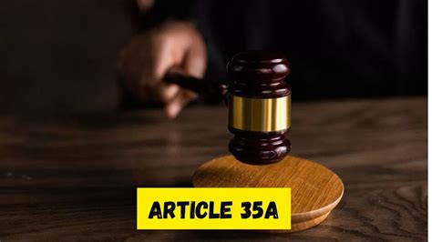 What Is Article 35a Why Was It Scrapped