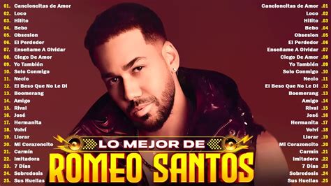 Romeo Santos Grandes Xitos Mix Romeo Santos Todos Sus Mejores