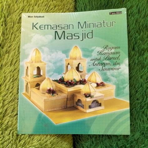 Jual Original Buku Kreasi Dan Kerajinan Tangan Kemasan Miniatur Masjid