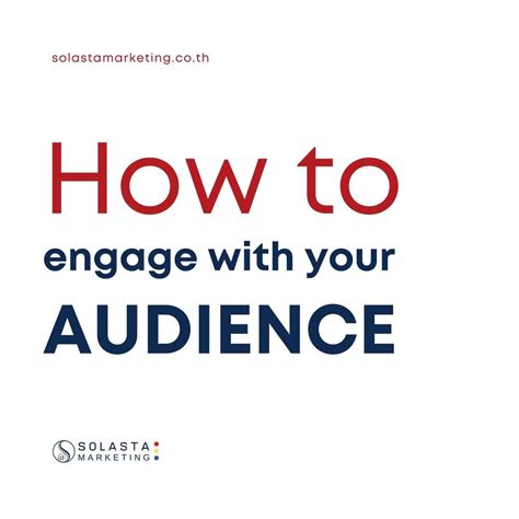 How To Engage With Your Audience