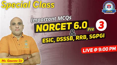 Norcet Esic Special Class By Mr Gaurav Sir Youtube