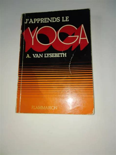 LIVRE J APPRENDS Le Yoga A Van Lysebeth EUR 5 00 PicClick FR