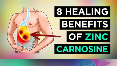 8 Healing Benefits Of ZINC CARNOSINE Ulcers Stomach Health Etc