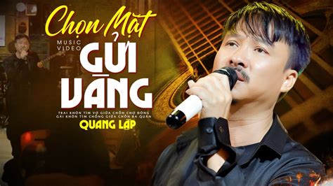 Ch N M T G I V Ng Quang L P Top Hits Gi Ng Ca L L I Cu N H Ng