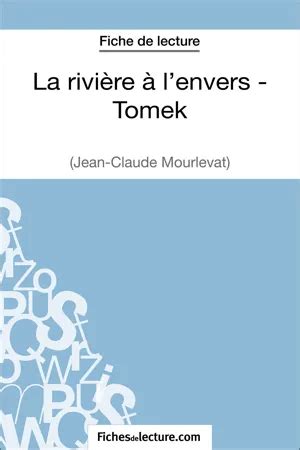 PDF La rivière à l envers Tomek de Jean Claude Mourlevat Fiche de