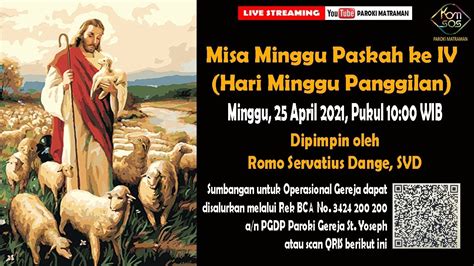 Live Streaming Misa Hari Minggu Paskah Ke IV Minggu Panggilan 25