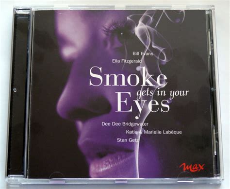 Smoke Gets In Your Eyes 1998 CD Discogs