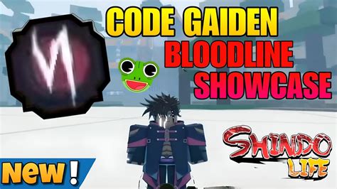 Code Gaiden Showcase In Shindo Life New Bloodline Showcase Opmagic