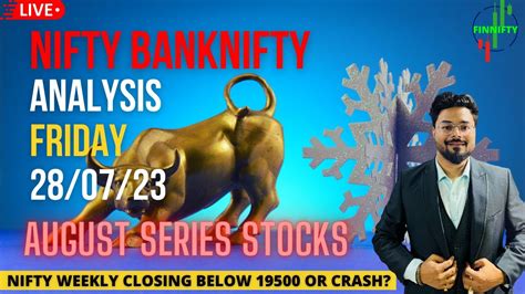 Nifty Banknifty Friday Analysis And Levels 27th July Nifty Weekly