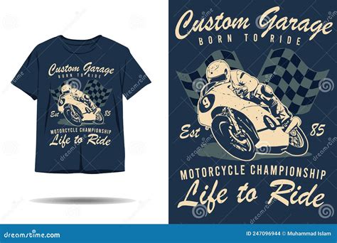 Custom Garage Born To Ride Motorcycle Championship Life To Ride