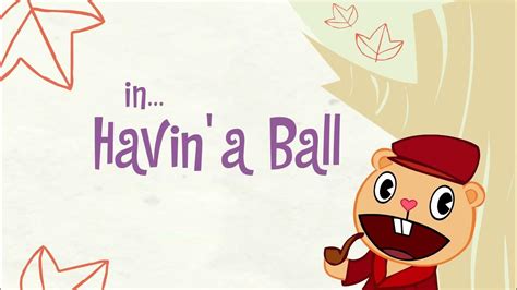 Happy Tree Friends St1 Ep5 Havin A Ball Youtube