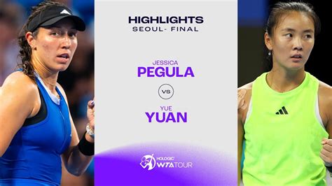 Jessica Pegula Vs Yue Yuan Seoul Final Wta Match Highlights