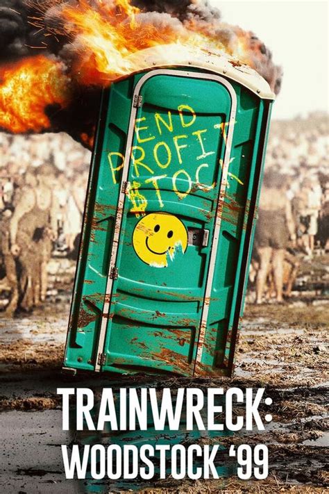 Trainwreck Woodstock 99 Trakt