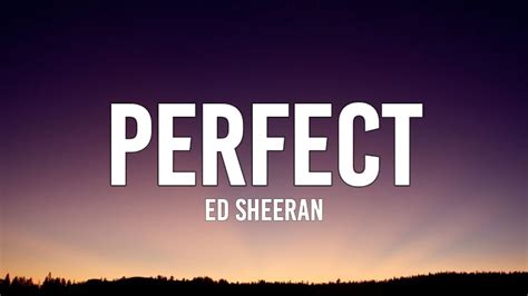 Ed Sheeran Perfect Lyrics YouTube