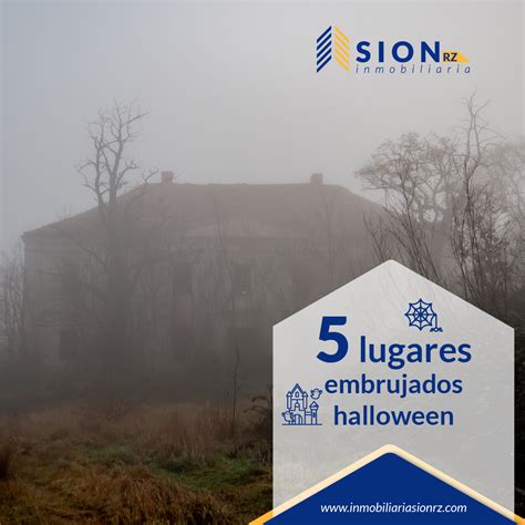 5 Lugares Embrujados En Halloween InmobiliariaSION