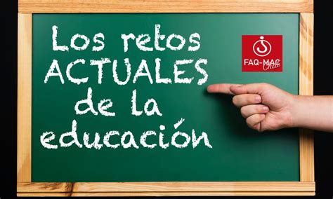 Podcast Los Retos Actuales De La Educaci N Faq Mac