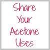 Acetone Uses For Stain Removal & Cleaning