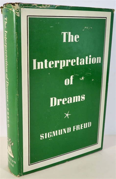 The Interpretation Of Dreams By Freud Sigmund Translated By Dr A A