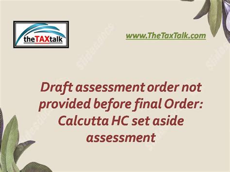 Draft Assessment Order Not Provided Before Final Order Calcutta