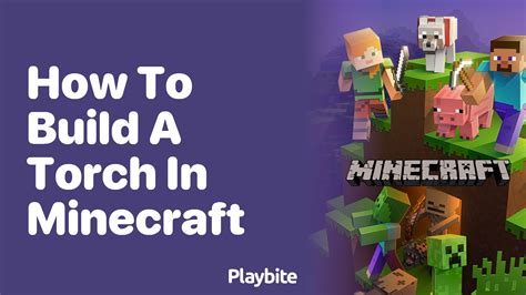 How To Build A Torch In Minecraft Playbite