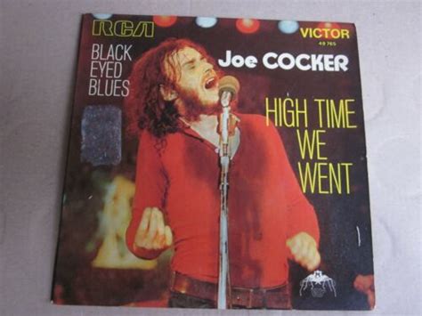 45 TOURS JOE COCKER HIGH TIME WE WENT 1 EBay