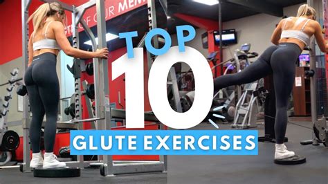 Top 10 Glutes Exercises What I Do For The Best Glute Focused Workouts Youtube