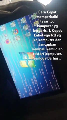 Cara Cepat Memperbaiki Layar Lcd Komputer Yang Bergaris YouTube